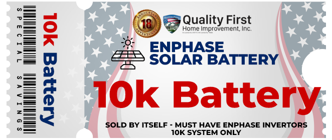 Solar Bundle Package, Enphase Solar Battery, Quality First Home Improvement