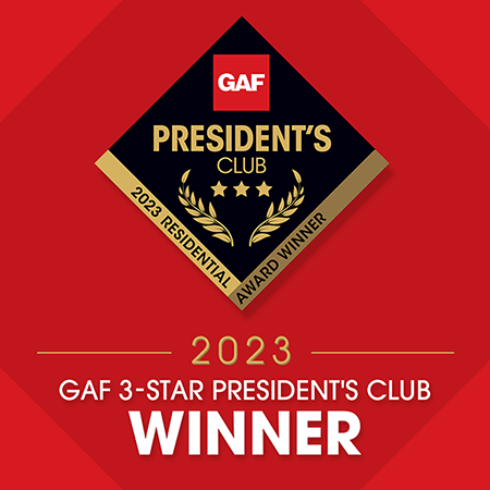 Quality First Home Improvement GAF 3 Star President's Club Roofing Contractor Winner